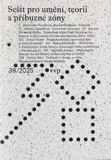 Sešit pro umění, teorii a příbuzné zóny 38/2025