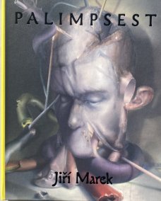 Jiří Marek: Palimpsest