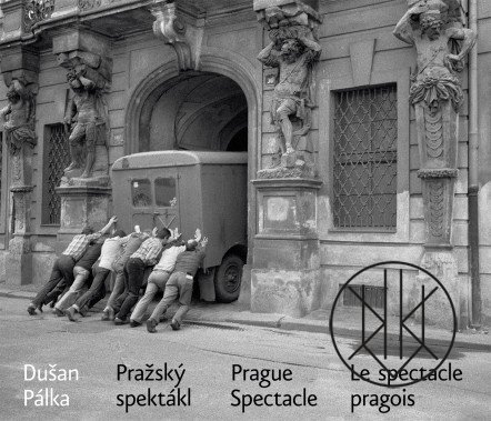 Dušan Pálka - Pražský spektákl/Prague Spectacle/ Le spectacle pragois
