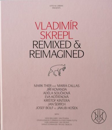 Vladimír Skrepl: Remixed & Reimagined