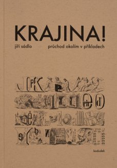 Krajina! Průchod okolím v příkladech