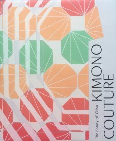 Kimono Couture: The Beauty of Chiso
