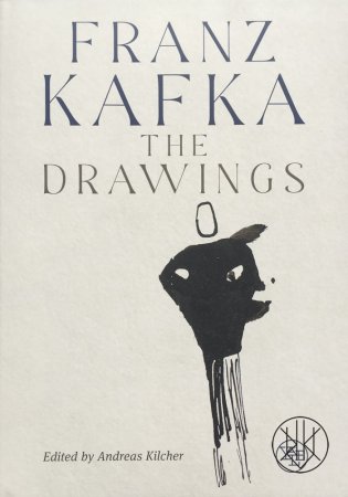 Franz Kafka: The Drawings