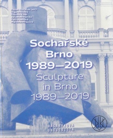 Sculpture in Brno 1989–2019