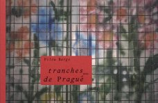 Pilou Barge: Tranches de Prague