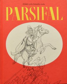 Parsifal: příběh rytíře Kulatého stolu