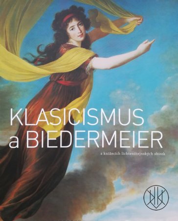 Klasicismus a Biedermeier z knížecích lichtenštejnských sbírek