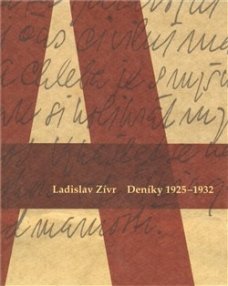 Ladislav Zívr: Deníky 1925-32