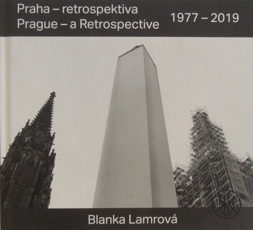 Praha - retrospektiva 1977 - 2019
