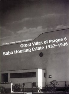 Great Villas of Prague 6 - Baba Housing Estate 1932-1936
