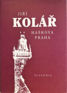 Jiří Kolář: Haškova Praha