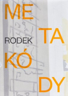 Václav Rodek / Metakódy
