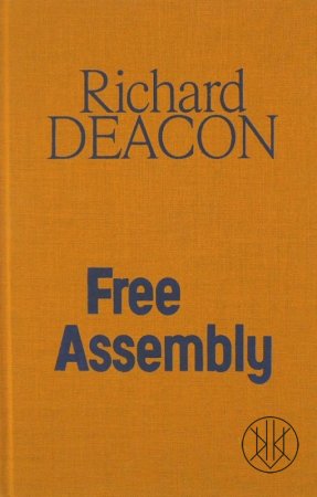 RICHARD DEACON / FREE ASSEMBLY