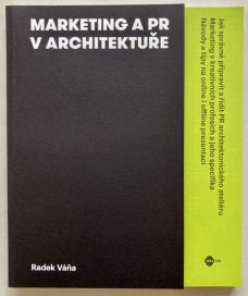 Marketing a PR v architektuře - 2. vydání