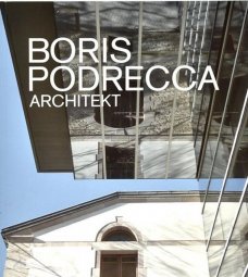 Boris Podrecca / Architekt
