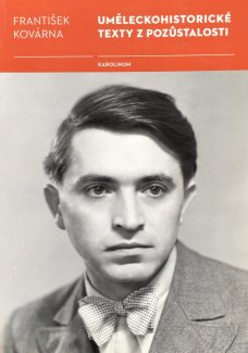 Uměleckohistorické texty z pozůstalosti Františka Kovárny