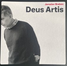 Jaroslav Brabec: Deus Artis