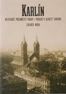 Karlín - Nejstarší předměstí Prahy
