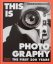 This Is Photography: The First 200 Years