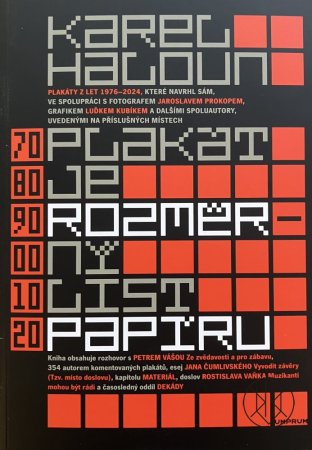 Karel Haloun: Plakát je rozměrný list papíru