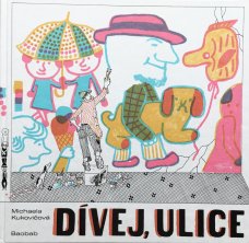 Dívej, ulice