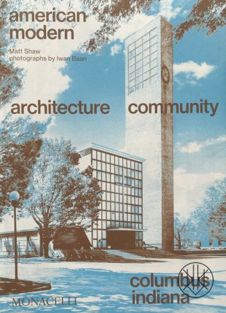 Columbus, Indiana. American Modern Architecture Community