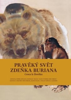 Pravěký svět Zdeňka Buriana: Cesta k člověku