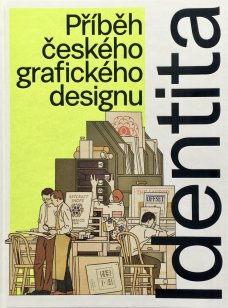 Identita: Příběh českého grafického designu