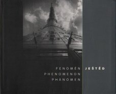 Phenomenon Ještěd / Phänomen Ještěd