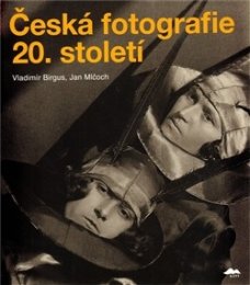 Czech Photography of the 20th Century