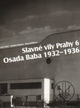 Slavné vily Prahy 6 – Osada Baba 1932-1936