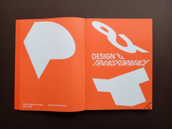 Design & transformace. Příběhy českého designu 1990–2020