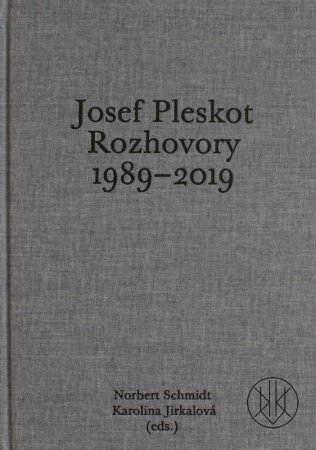 Josef Pleskot. Rozhovory 1989–2019