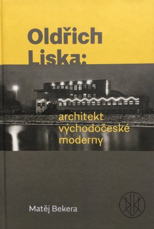 Oldřich Liska: Architekt východočeské moderny