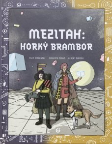 Mezivztah: Horký brambor