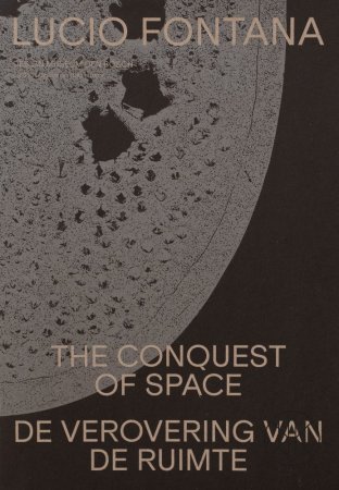 Lucio Fontana - The Conquest Of Space