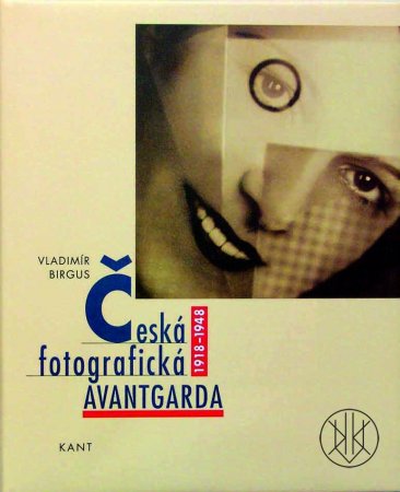Česká fotografická avantgarda 1918-1948