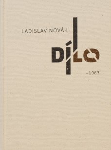 Ladislav Novák Dílo I: 1941–1963