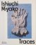 Ishiuchi Miyako: Traces
