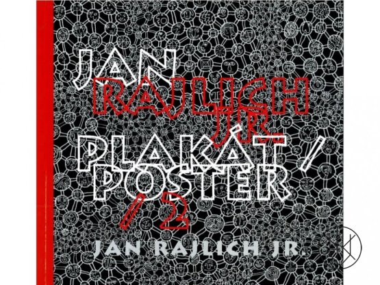 JAN RAJLICH JR. / PLAKÁT / POSTER