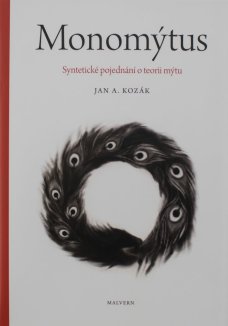 Monomýtus: Syntetické pojednání o teorii mýtu
