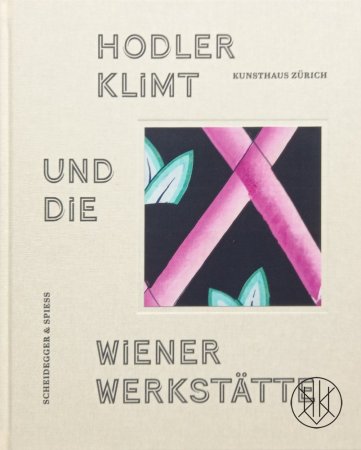 Hodler, Klimt und die Wiener Werkstätte