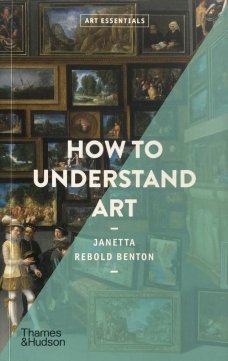 Art Essentials: How to Understand Art
