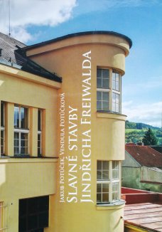 Slavné stavby Jindřicha Freiwalda