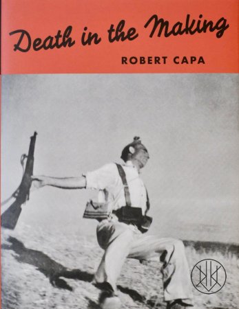 Robert Capa: Death in the Making