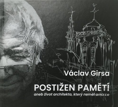 Václav Girsa: Postižen pamětí