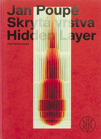 Jan Poupě: Hidden Layer
