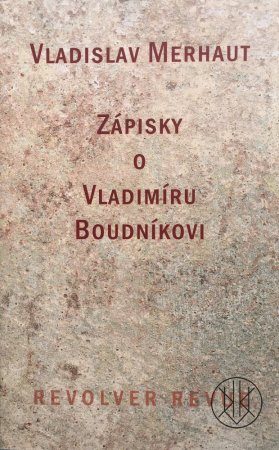 Zápisky o Vladimíru Boudníkovi