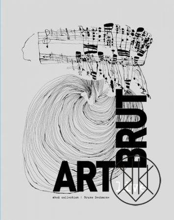 Art Brut live Bruno Decharme