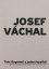 Josef Váchal Tisíc Gagarínů a jedna řepařka